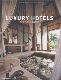 Luxury hotels : spa and wellness