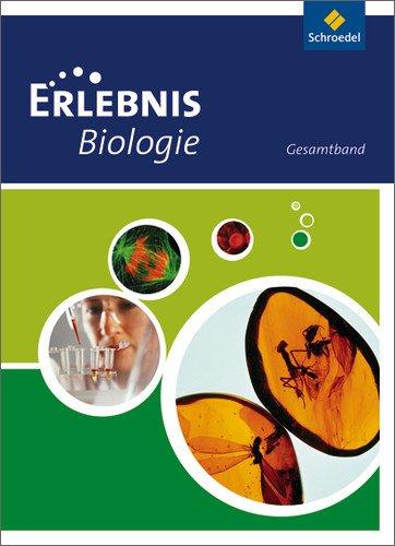 Erlebnis Biologie - Ausgabe 2010 für Hessen und Rheinland-Pfalz: Gesamtband