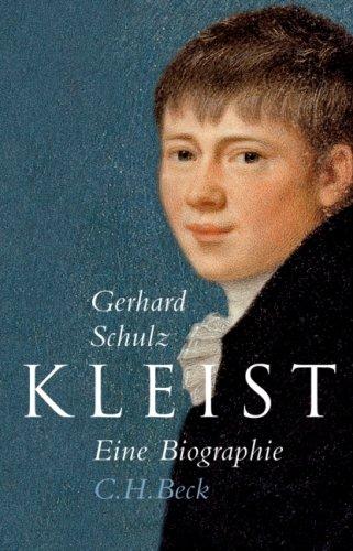 Kleist: Eine Biographie