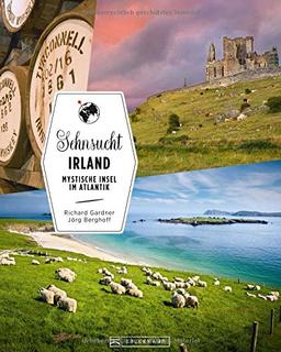 Sehnsucht Irland: Mystische Insel im Atlantik