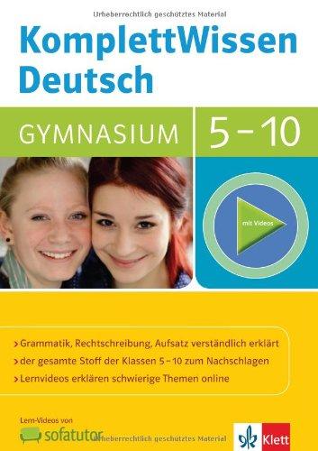 Klett KomplettWissen  Deutsch Gymnasium Klasse 5-10: Grammatik, Rechtschreibung, Aufsatz