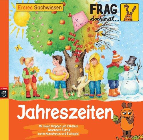 Frag doch mal ... die Maus! Erstes Sachwissen - Jahreszeiten: Band 5