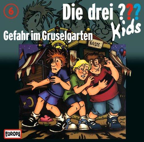 Die drei ??? Kids 06. Gefahr im Gruselgarten (drei Fragezeichen)