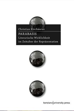 Parabasis: Literarische Wirklichkeit im Zeitalter der Repräsentation