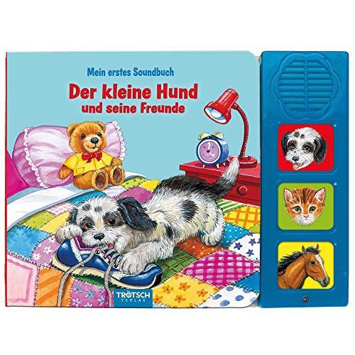 Trötsch Tierstimmenbuch Der kleine Hund und seine Freunde: Beschäftigungsbuch Soundbuch Geräuschebuch Musikbuch Liederbuch (Soundbücher)