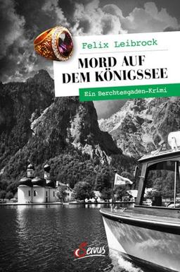 Mord auf dem Königssee: Ein Berchtesgaden-Krimi (Servus Krimi)