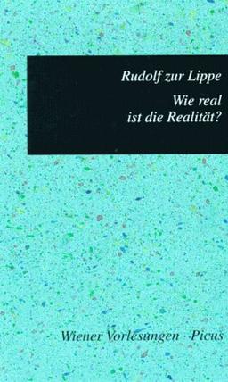 Wie real ist die Realität?