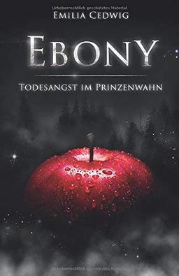 Ebony: Todesangst im Prinzenwahn