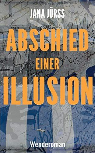 Abschied einer Illusion