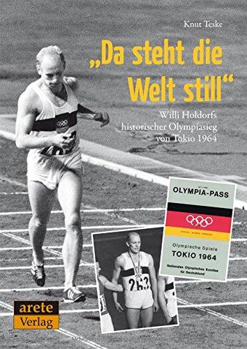 "Da steht die Welt still": Willi Holdorfs historischer Olympia-Sieg 1964 in Tokio