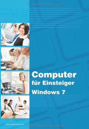 Computer für Einsteiger mit Windows 7