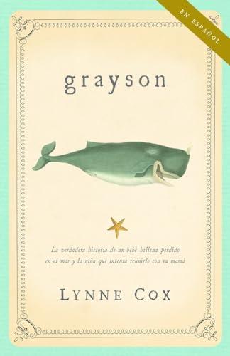 Grayson (Spanish Edition) (Vintage Espanol)