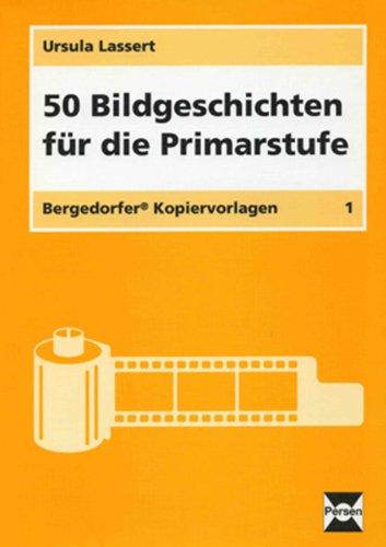 50 Bildgeschichten für die Primarstufe