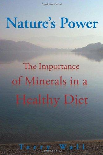 Natures Power: The Importance of Minerals in a Healthy Diet