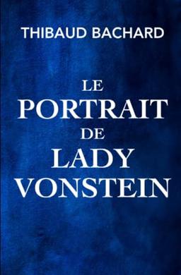 Le Portrait de Lady Vonstein