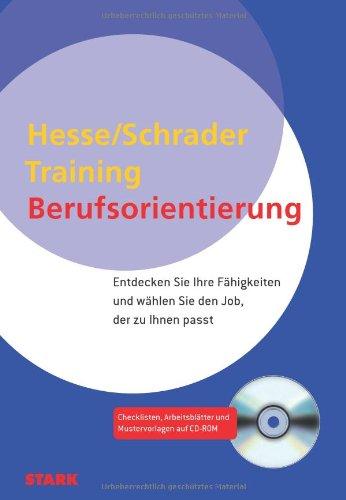 Training - Bewerbung / Training Berufsorientierung: Entdecken Sie Ihre Fähigkeiten und wählen Sie den Job, der zu Ihnen passt.