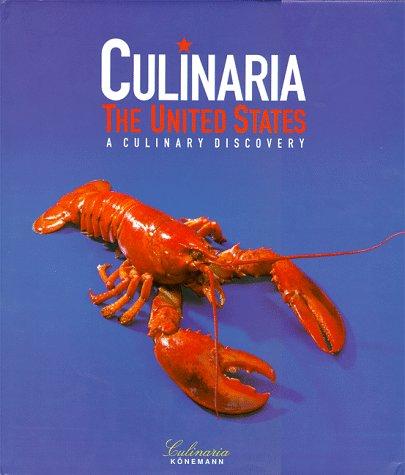 The United States: The USA - A Culinary Discovery (Culinaria)