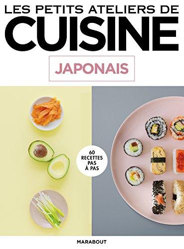 Japonais : 60 recettes pas à pas