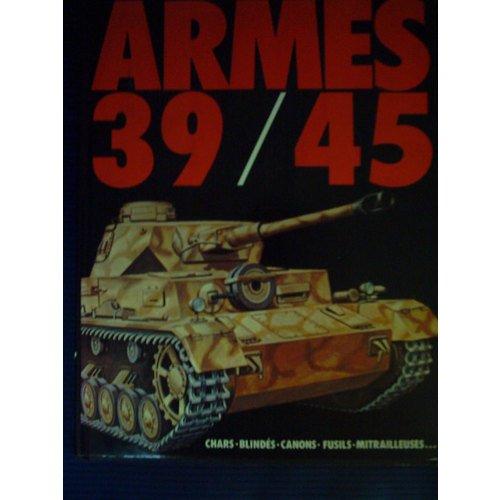 Armes 39/45 (Blindés,Canons, Fusils, Mitrailleuses...)