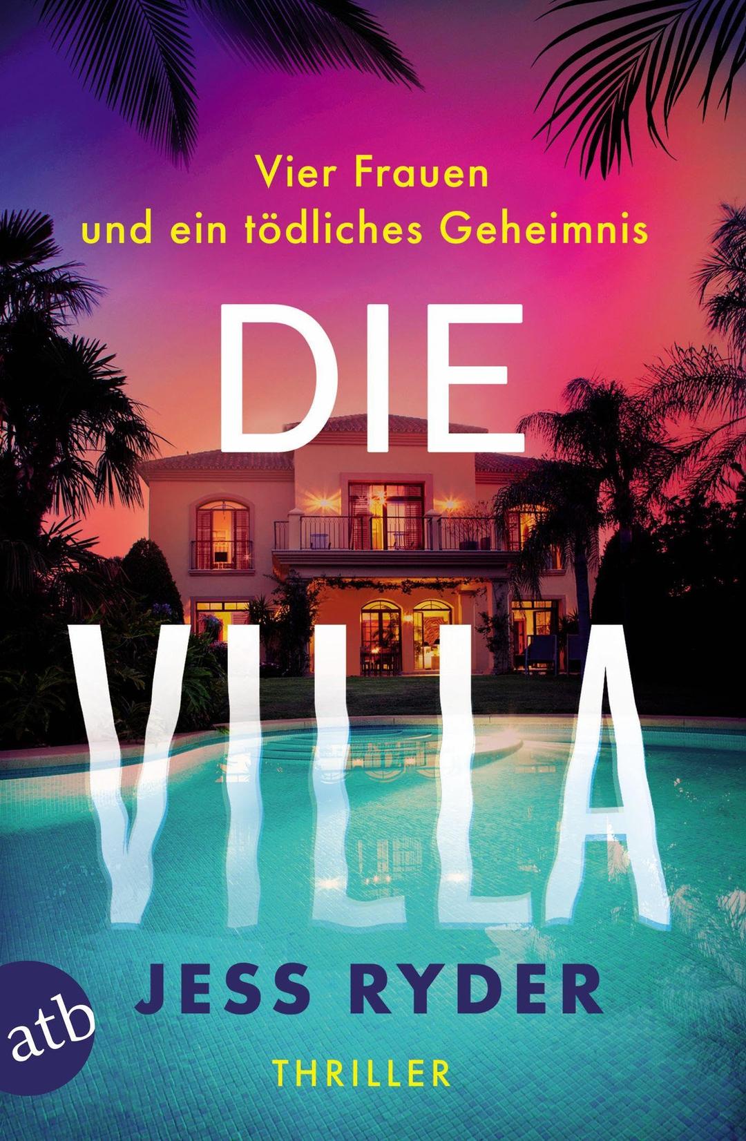 Die Villa: Thriller