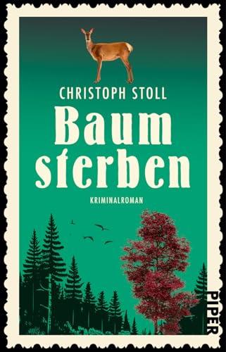 Baumsterben (Forsthauskrimis 2): Kriminalroman | Cosy Crime mit feinem Humor um einen ermittelnden Forsthausbesitzer und die Morde in seinem Wald