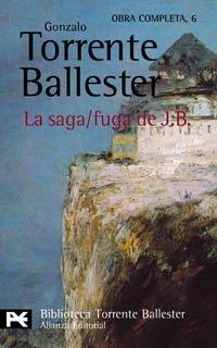 La saga/fuga de J.B (El Libro De Bolsillo - Bibliotecas De Autor - Biblioteca Torrente Ballester)