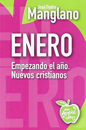 Enero: Empezando el año. Nuevos cristianos