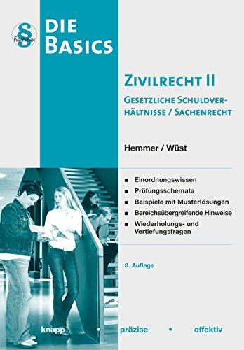 Basics Zivilrecht II - Sachenrecht/gesetzl. SV (Skripten - Zivilrecht)