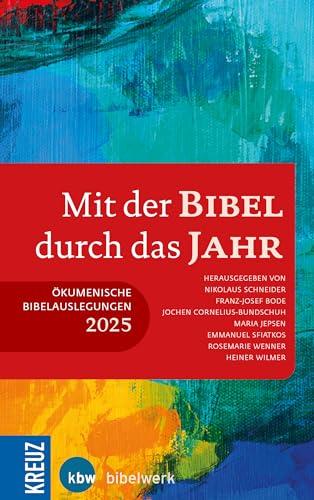 Mit der Bibel durch das Jahr 2025: Ökumenische Bibelauslegung 2025