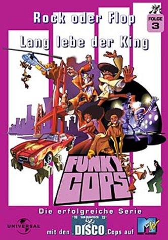 Funky Cops 3 - Rock oder Flop - Lang lebe der King