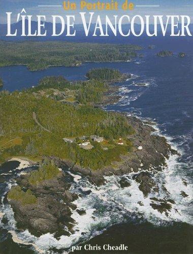 A Portrait of Vancouver Island