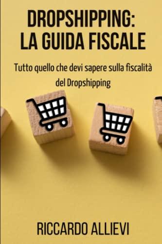 Dropshipping: la Guida Fiscale: Tutto quello che devi sapere sulla fiscalità del Dropshipping