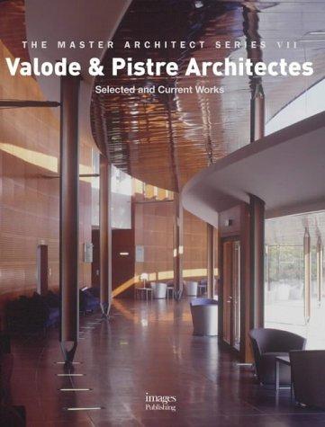 Valode & Pistre architects : selected and current works