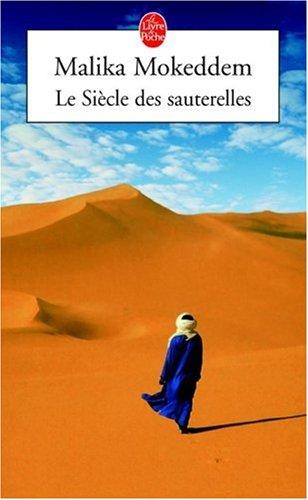 Le siècle des sauterelles