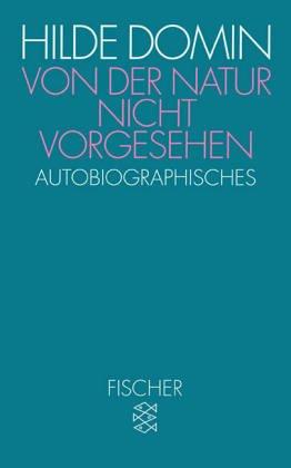 Von der Natur nicht vorgesehen: Autobiographisches