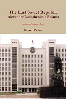 The Last Soviet Republic. Revised Edition