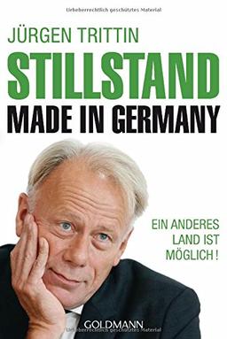 Stillstand made in Germany: Ein anderes Land ist möglich!