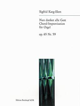 Nun danket alle Gott - Marche triomphale für Orgel - aus Heft VI '66 Choral-Improvisationen op. 65' (EB 6238)