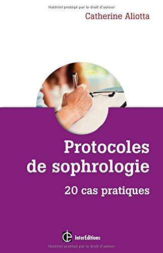 Protocoles de sophrologie : 20 cas pratiques