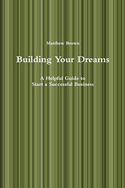 Building Your Dreams