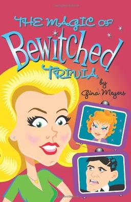 The Magic of Bewitched Trivia: Welcome to the Magic Show!