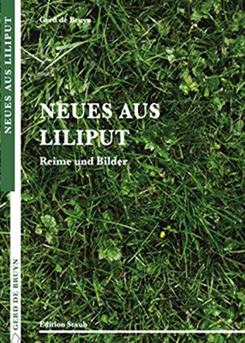 Neues aus Liliput: Reime und Bilder (Edition Staub)