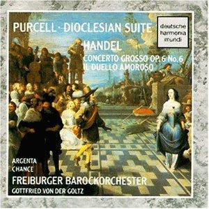 Concerto Gr. / Dioclesian-Suite / Il duello amoroso