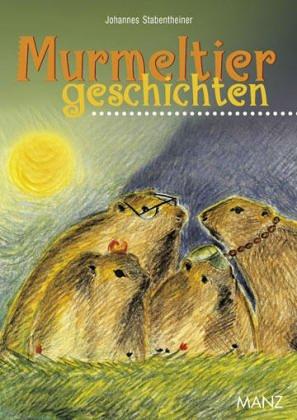 Murmeltiergeschichten