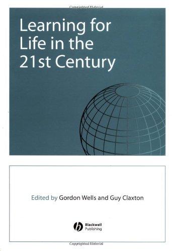 Learning for Life in the 21st Century: Sociological Perspectives of the Future