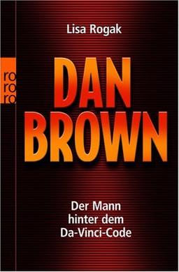 Dan Brown: Der Mann hinter dem Da-Vinci-Code