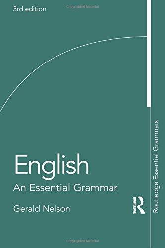 English: An Essential Grammar (Routledge Essential Grammars)