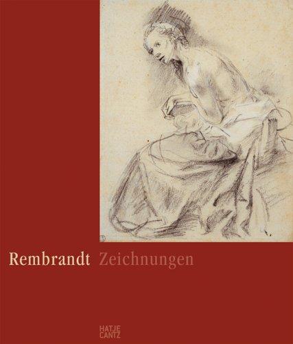 Rembrandt. Die Zeichnungen im Berliner Kupferstichkabinett. Kritischer Katalog