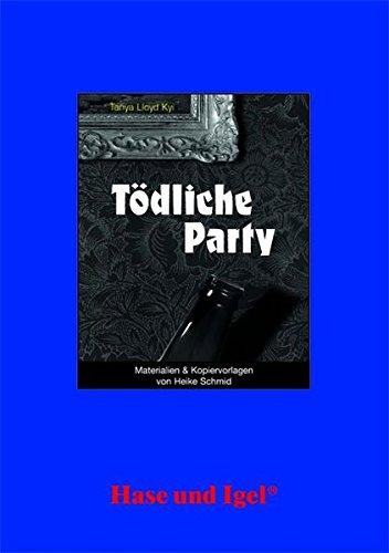 Begleitmaterial: Tödliche Party