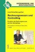 Rechnungswesen und Controlling: Bausteine des Rechnungswesens und ihre Verknüpfung